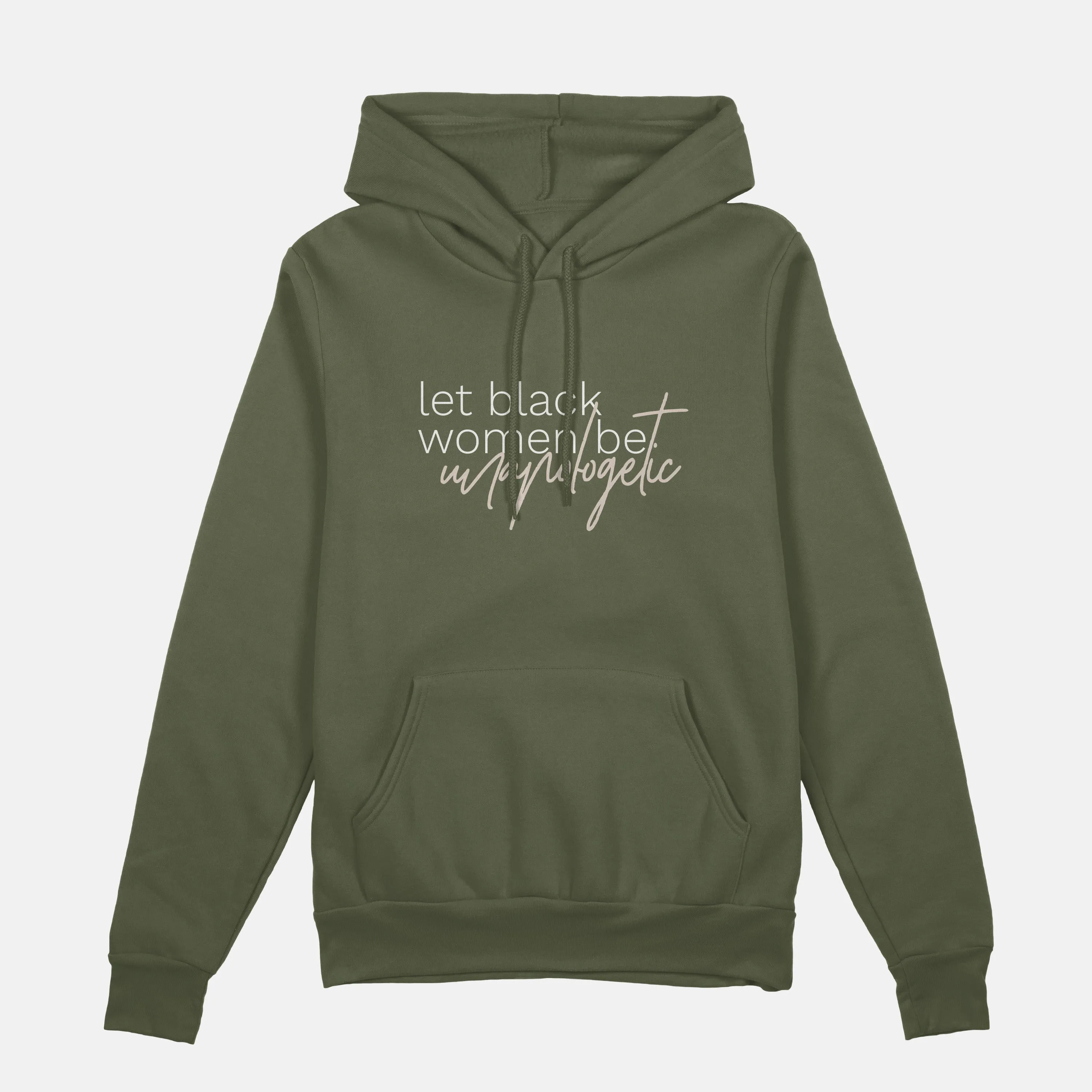 Let Black Women be Unapologetic  | Hoodie