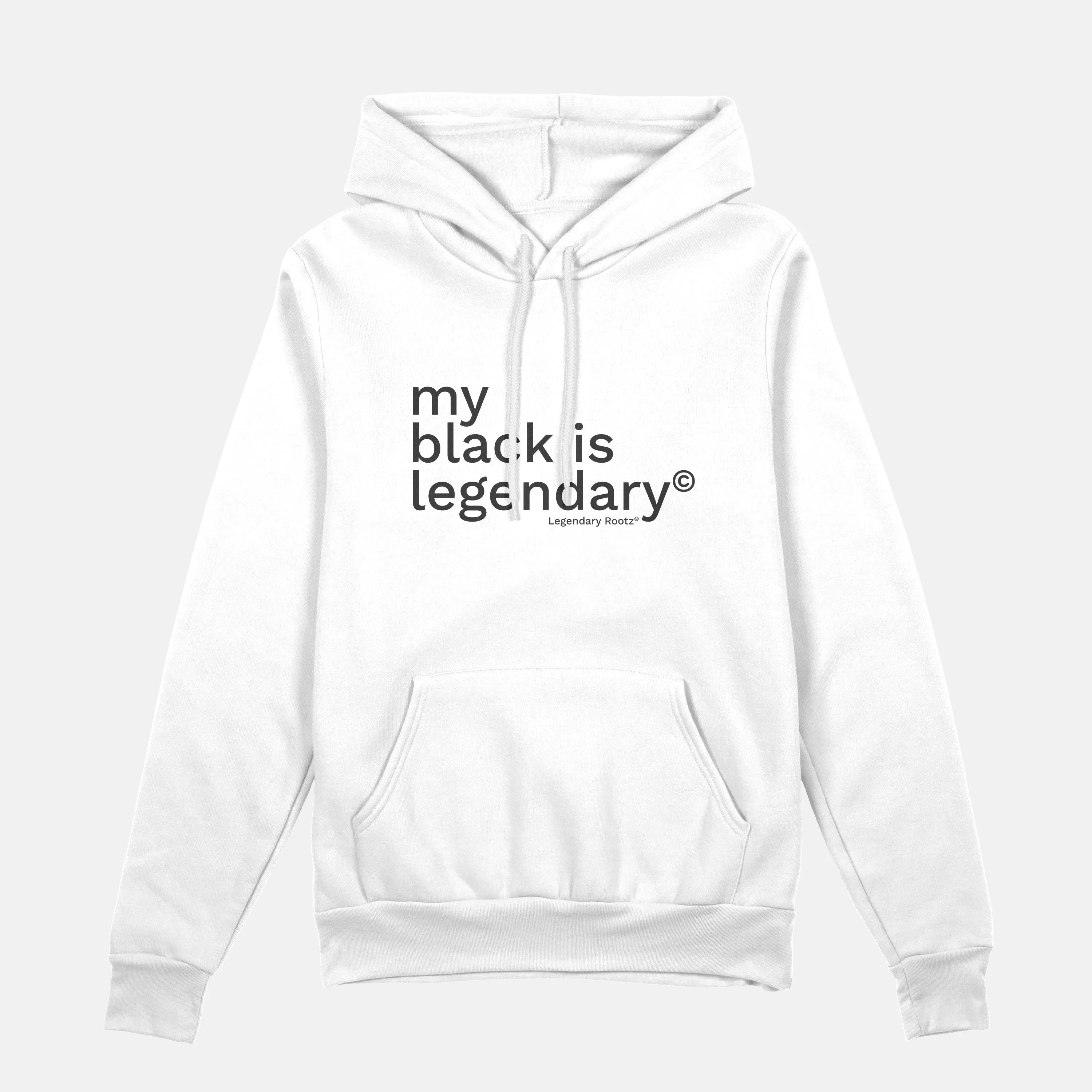 My Black Is Legendary  | Hoodie